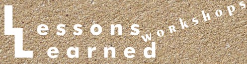 Lessons Learned Workshops